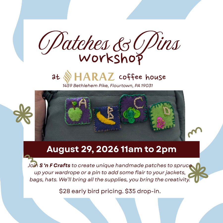 Patches & Pins Workshop at Haraz Coffee House Flourtown