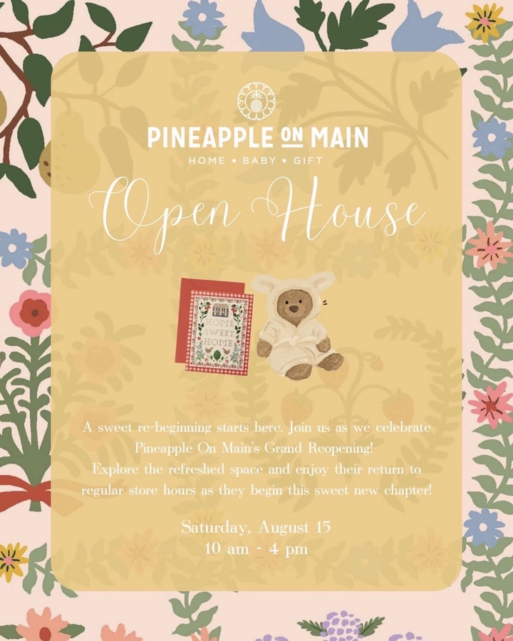 Pineapple on Main’s Open House