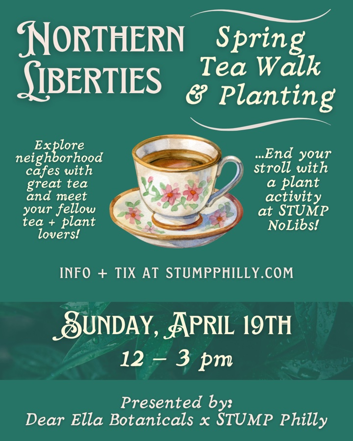 Northern Liberties Spring Tea Walk & Planting