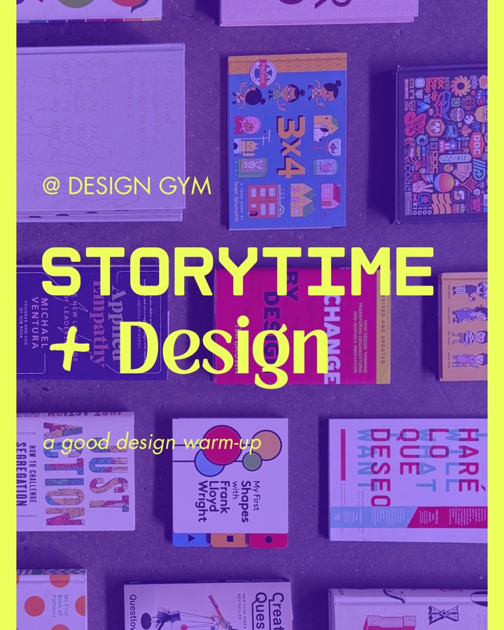Storytime + Design Fridays