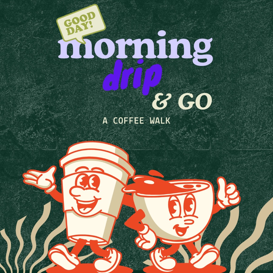Morning Drip & Go: Coffee Walk