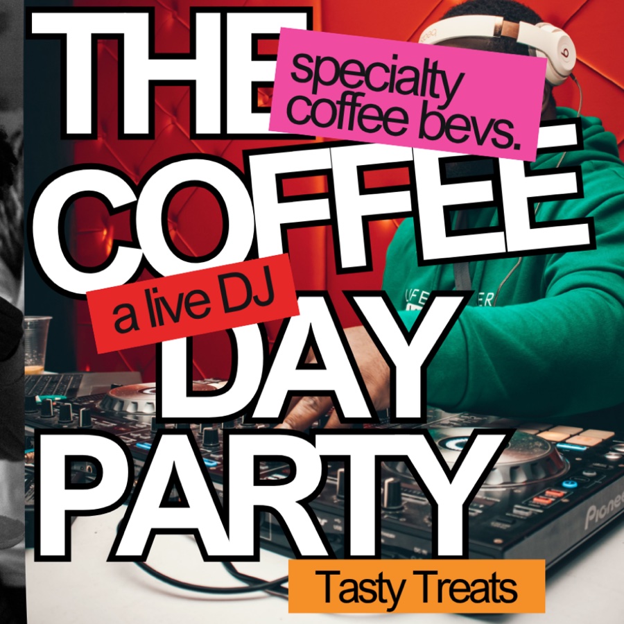 THE COFFEE DAY PARTY 🎉