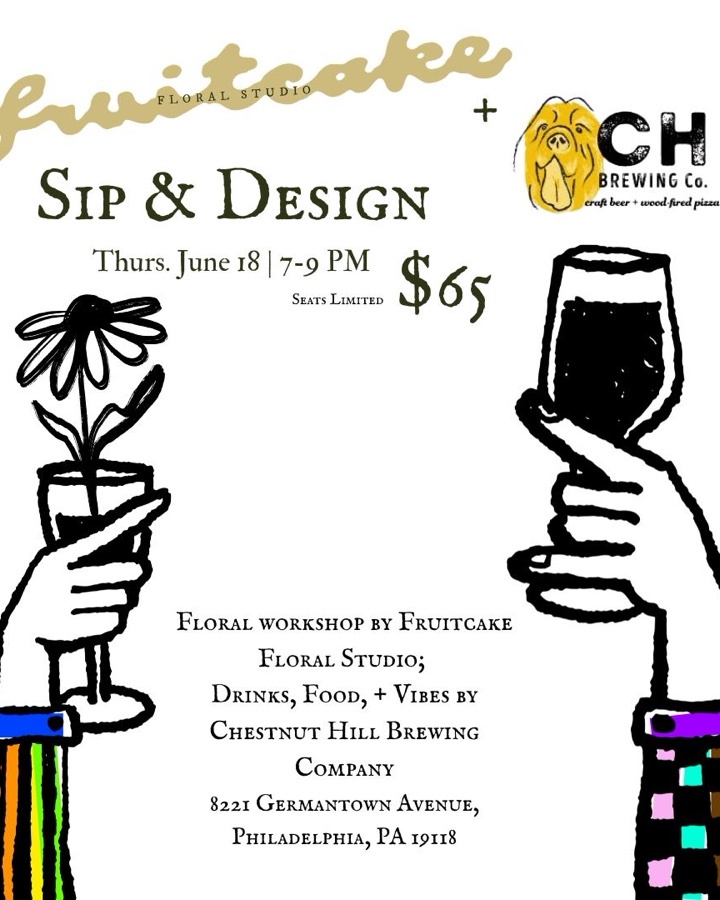 Sip & Design @ Chestnut Hill Brewing Company
