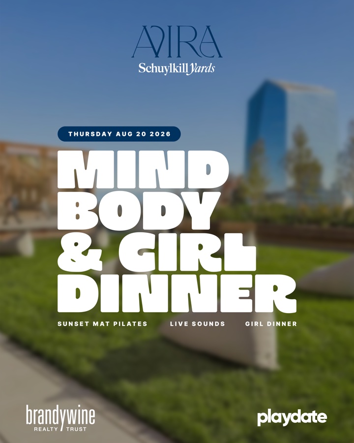 MEET PHILADELPHIA PRESENTS: MIND BODY & GIRL DINNER