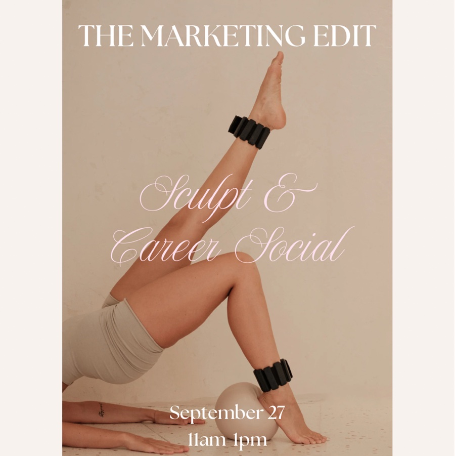 The Marketing Edit: Sculpt & Career Social