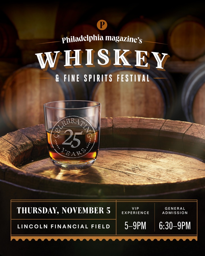 Philadelphia magazine’s Whiskey & Fine Spirits Festival