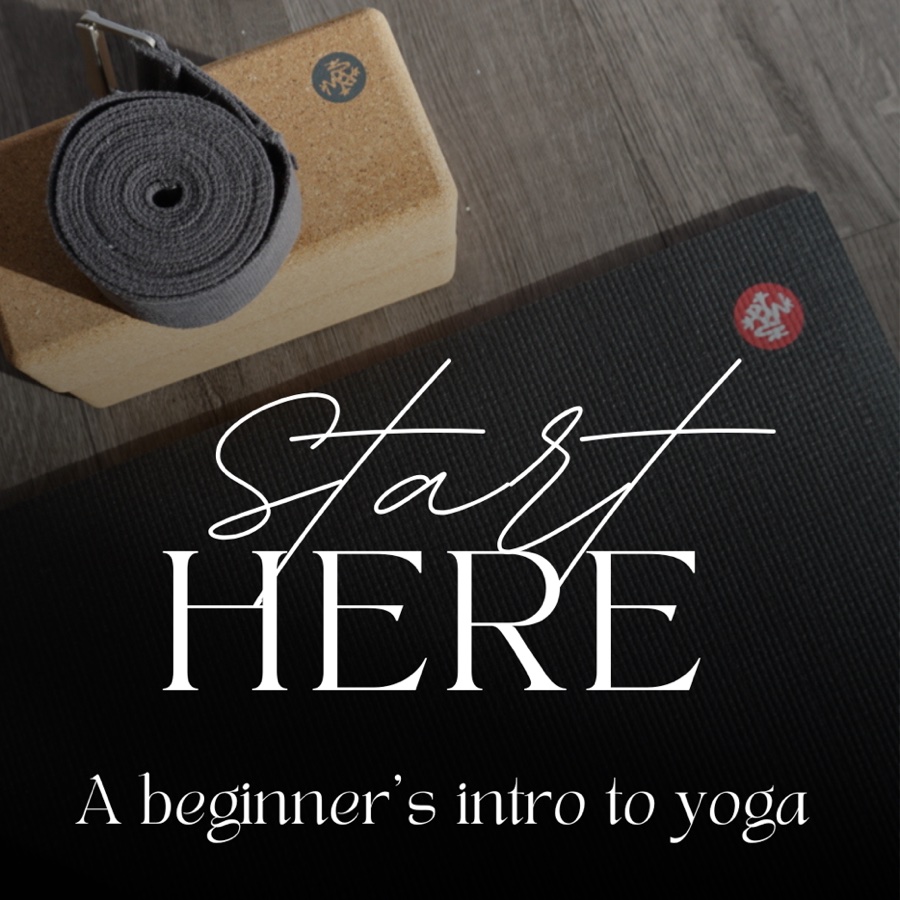 Start Here: A Beginner’s Intro to Yoga