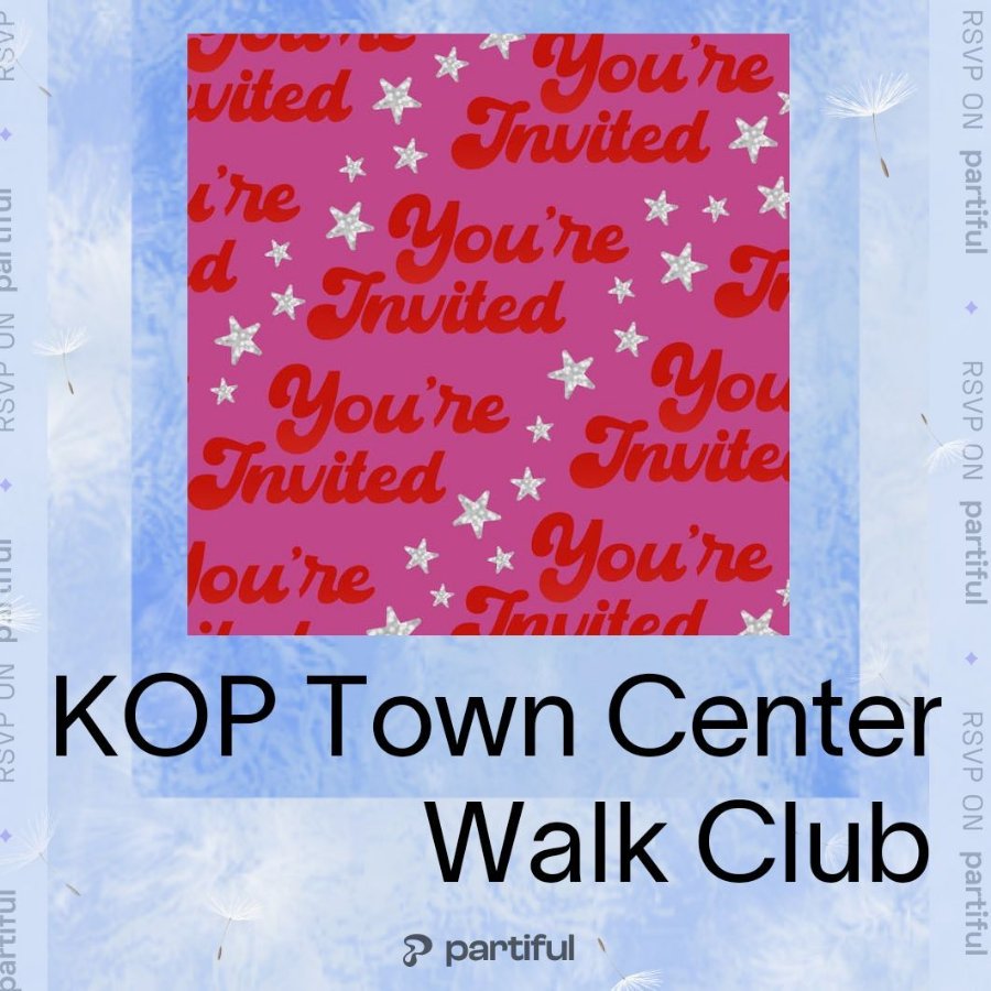 KOP Town Center Walking Club - Betzwood Edition!