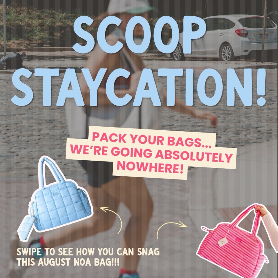 SCOOP STAYCATION