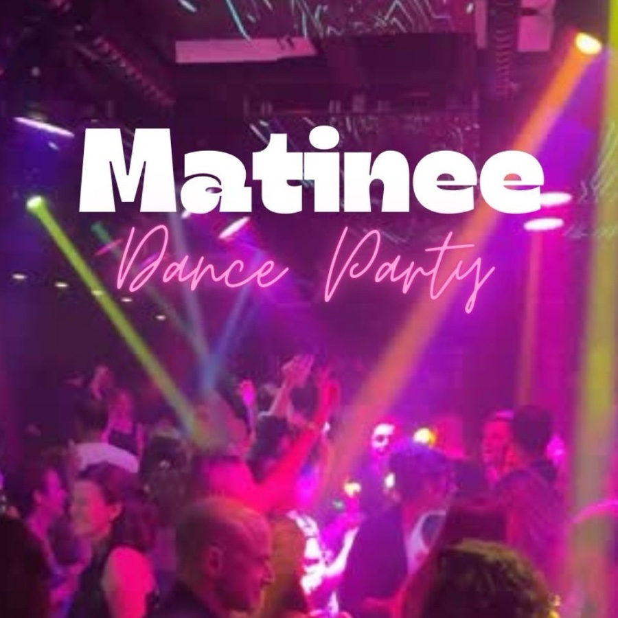 Matinee Dance Party