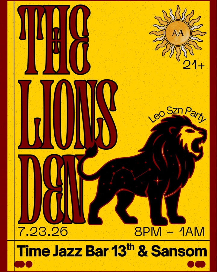 THE LIONS DEN: LEO SZN PARTY 🦁