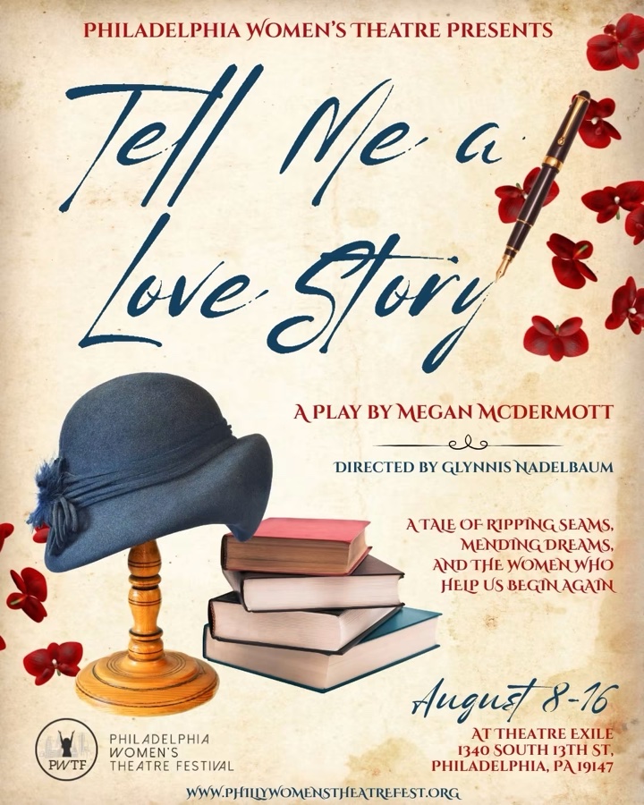 Philly Women’s Theatre presents the new play, “Tell Me a Love Story”