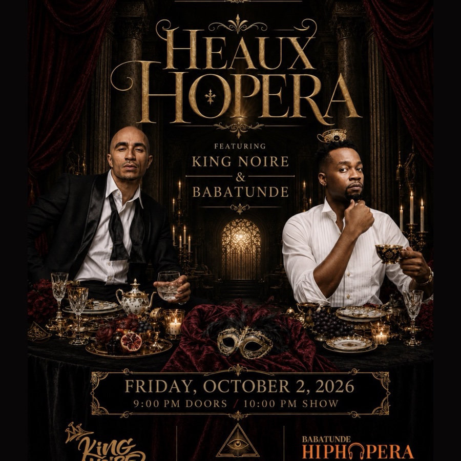 Heaux Opera feat. King Noire & Babatunde