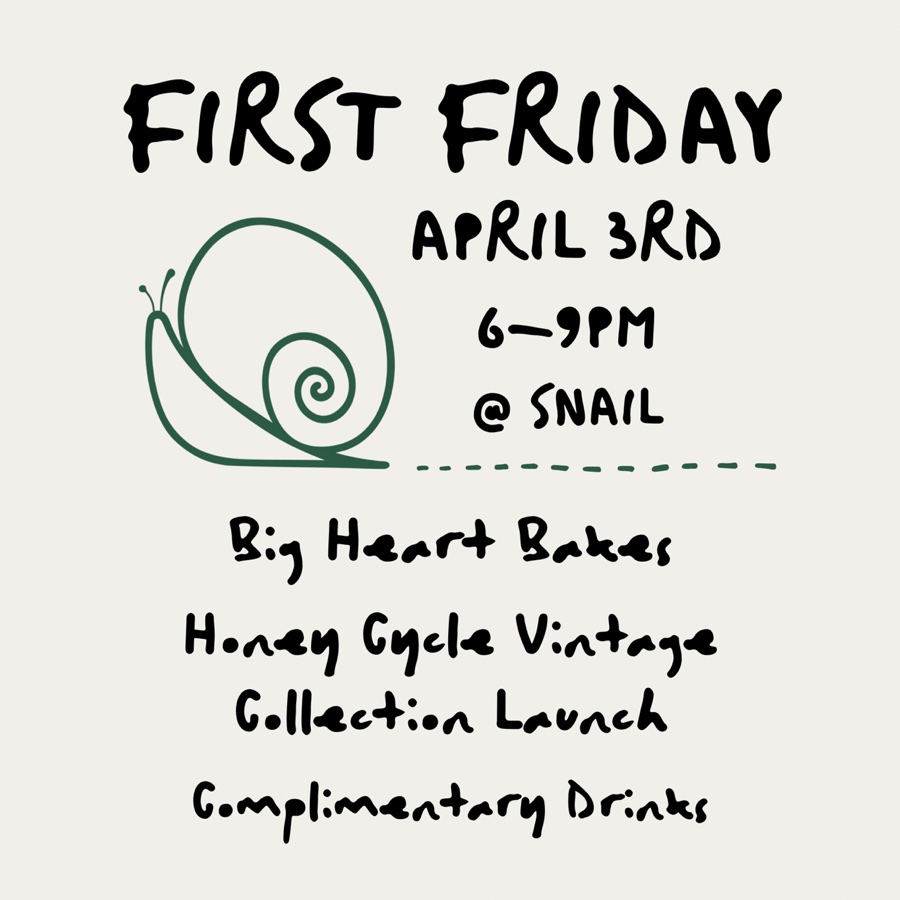 April First Friday at Snail