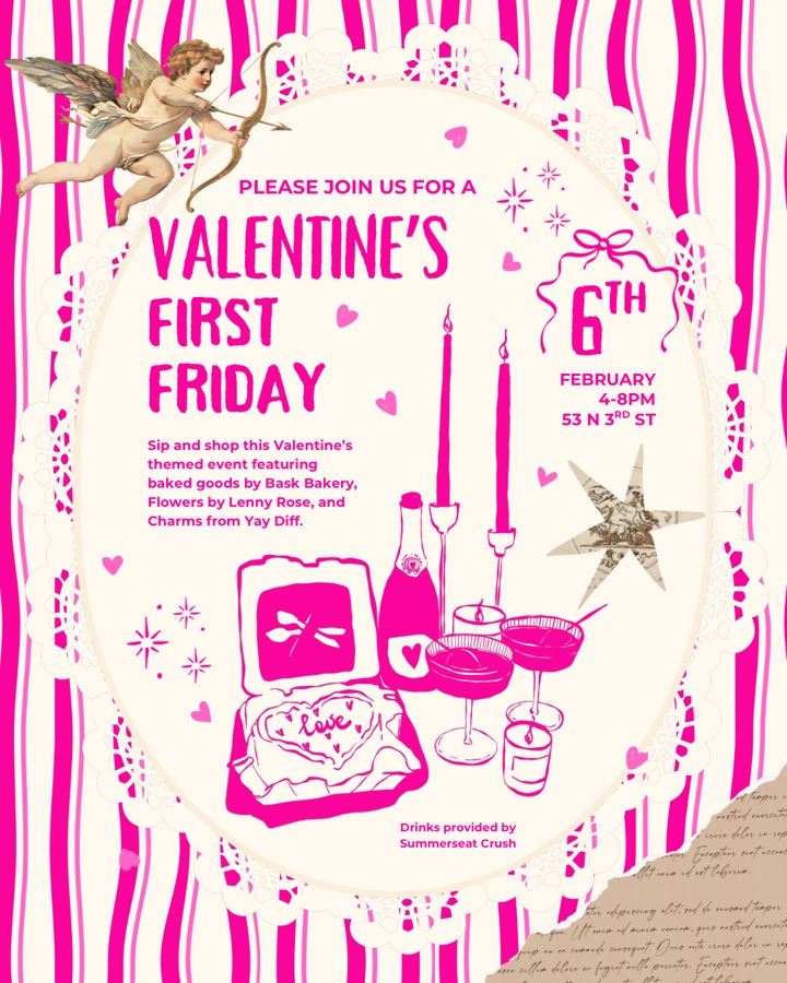 Valentine’s First Friday