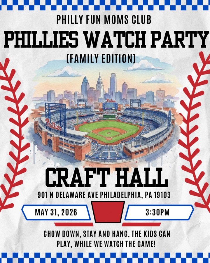 Phillies Watch Party- Philly Fun Moms Club 🤍