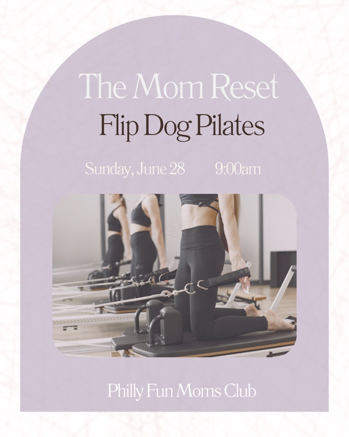 The Mom Reset @ Flipdog Pilates