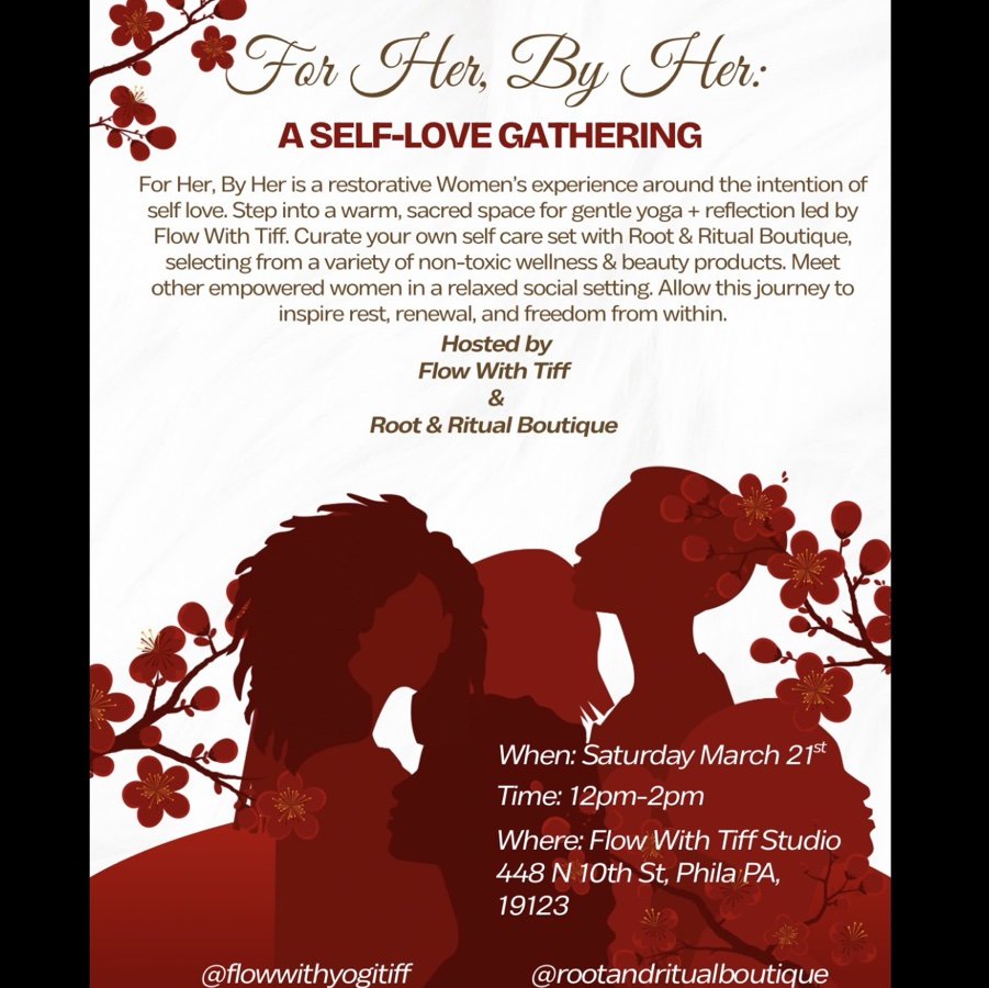 For Her, By Her: Self Love Gathering
