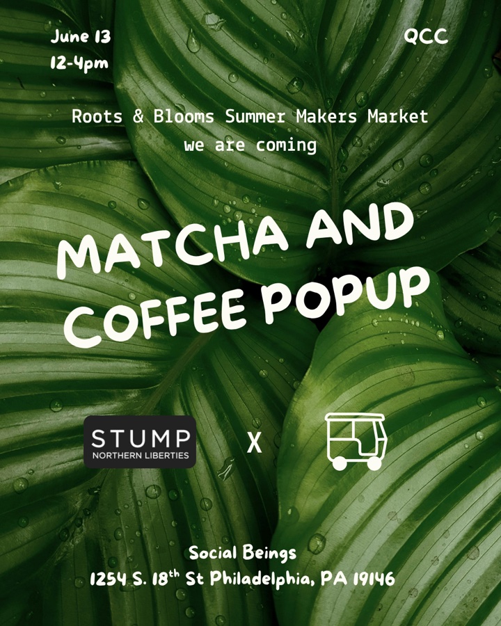Philadelphia Matcha & Coffee Popup 🍵