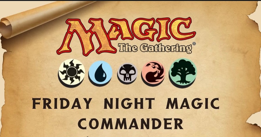 Friday Night Magic (Commander)