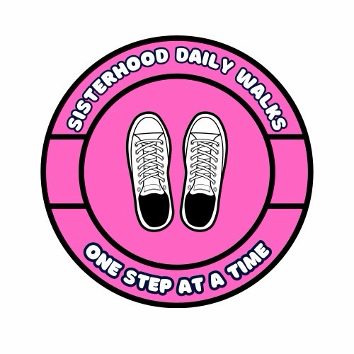 Sisterhood Daily Walks