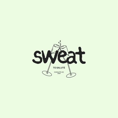 Sweat to Salutè!